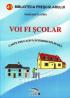 Voi fi scolar. Carte educativa interdisciplinara - Margareta Gifei