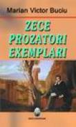 Zece prozatori exemplari - Marian Victor Buciu