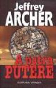A patra putere - Jeffrey Archer