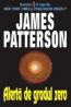 Alerta de gradul zero - James Patterson