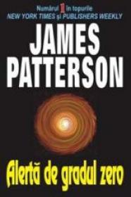 Alerta de gradul zero - James Patterson
