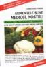 Alimentele sunt medicul nostru - Louise Gauthier