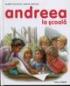 Andreea la scoala - Gilbert Delahaye,marcel Marlier