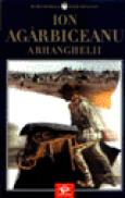 Arhanghelii - Ion Agarbiceanu