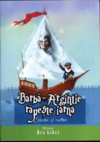 Barba-Argintie rapeste iarba. Coloram si recitam - Adina Grigore