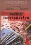 Bazele contabilitatii - Valentina Capota, Mirela Dinescu, Roxana Ionescu, Florin Lixandru, Ioana Popa