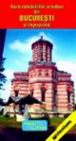 Bucuresti - harta manastirilor (scara: 1:25.000 si 1:150.000) - 