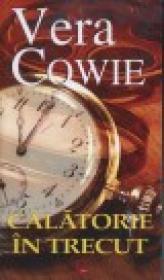 Calatorie in trecut - Vera Cowie