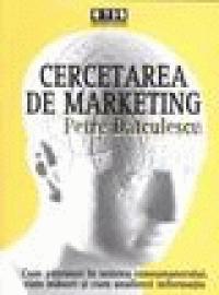 Cercetarea de marketing - Petre Datculescu