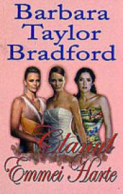 Clanul Emmei Harte - Barbara Taylor Bradford