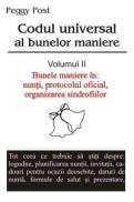 Codul bunelor maniere - vol. 2 - Peggy Post