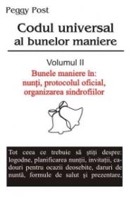 Codul bunelor maniere - vol. 2 - Peggy Post