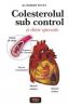 Colesterolul sub control si deiete speciale - Robert Povey
