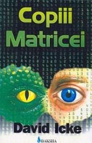 Copiii matricei - David Icke