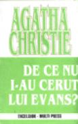 De ce nu i-au cerut lui Evans? - Agatha Christie
