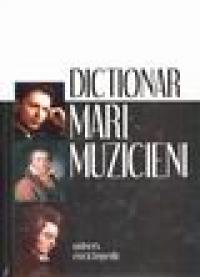 Dictionar mari muzicieni - -