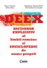 Dictionarul Explicativ al Limbii Romane si Enciclopedic de Nume Proprii - Elena Ciobanu, Maria Paun, Magdalena Ppopescu-Marin, Zizi Stefanescu-Goanga