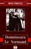 Domnisoara Le Normand - Mari Profeti - ***