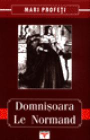 Domnisoara Le Normand - Mari Profeti - ***