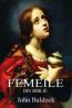 FEMEILE DIN BIBLIE - John Baldock