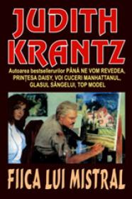 Fiica lui Mistral - Judith Krantz