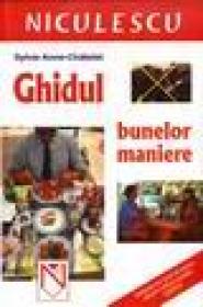 Ghidul bunelor maniere - Sylvie Anne-Chatelet