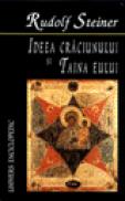 Ideea Craciunului si Taina Eului - Rudolf Steiner