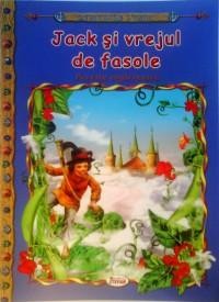Jack si vrejul de fasole - Poveste Englezeasca