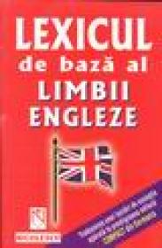 Lexicul de baza al limbii engleze - Claudia Schafer