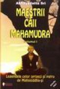 Maestrii caii mahamudra vol. 1 - Abhayadatta Sri