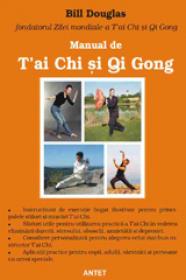 Manual de T'ai Chi si Qi Gong - Bill Douglas
