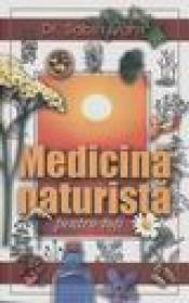 Medicina naturista pentru toti - Dr Sabin Ivan