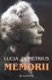 Memorii - Lucia Demetrius