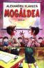 Mogaldea - Nuvele - Alexandru Vlahuta