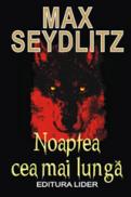 Noaptea cea mai lunga - Max Seydlitz