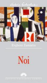 Noi - Evgheni Zamiatin