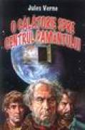 O calatorie spre centrul Pamantului - Jules Verne