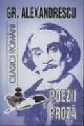 Poezii si proza - Gr. Alexandrescu