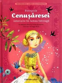 Povestile Cenusaresei istorisite in lumea intreaga - Fabienne Morel, Gilles Bizouerne