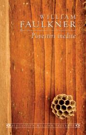 Povestiri inedite - William Faulkner