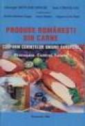 Produse romanesti din carne - Gheorghe Mencinicopschi