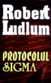 Protocolul Sigma - Robert Ludlum