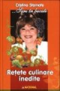 Retete culinare inedite - Cristina Stamate
