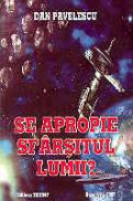 Se apropie sfarsitul lumii? - Dan Pavelescu