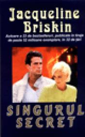Singurul secret - Jacqueline Briskin