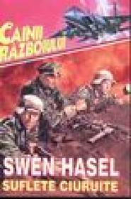 Suflete ciuruite - Swen Hasel