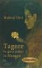 Tagore la gura sobei in Mongpu - Devi Maitreyi