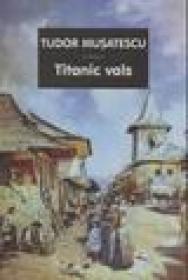 Titanic vals - Tudor Musatescu