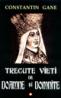 Trecute vieti de doamne si domnite Vol. 1,2 - Constantin Gane