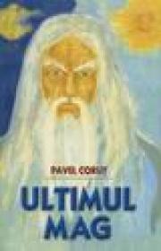Ultimul Mag - Pavel Corut